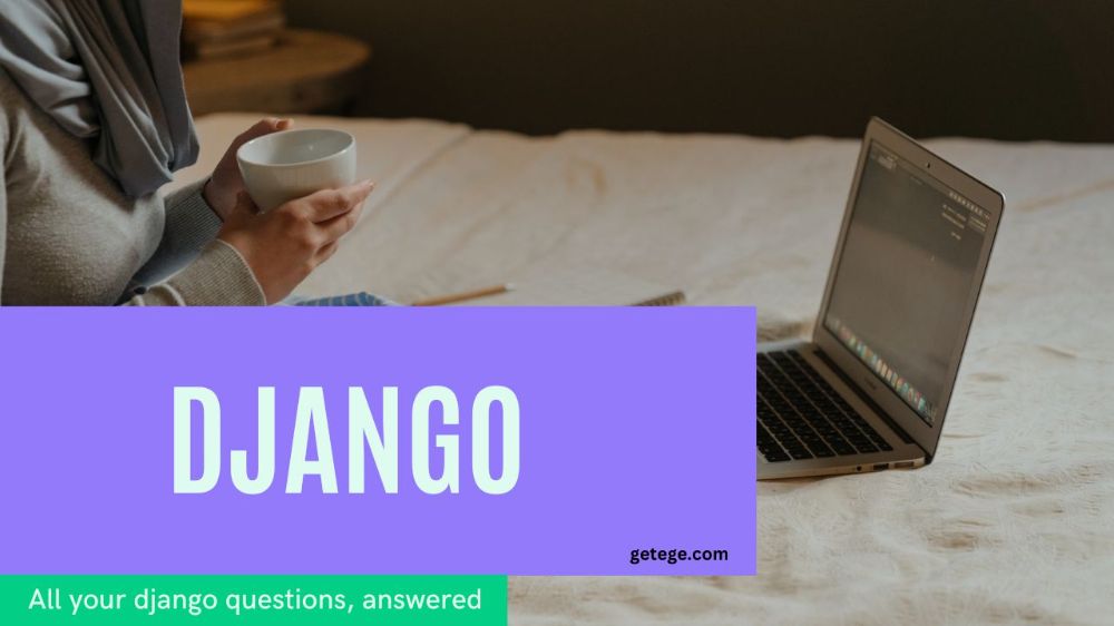 Why Django is the Best Framework for Web Development