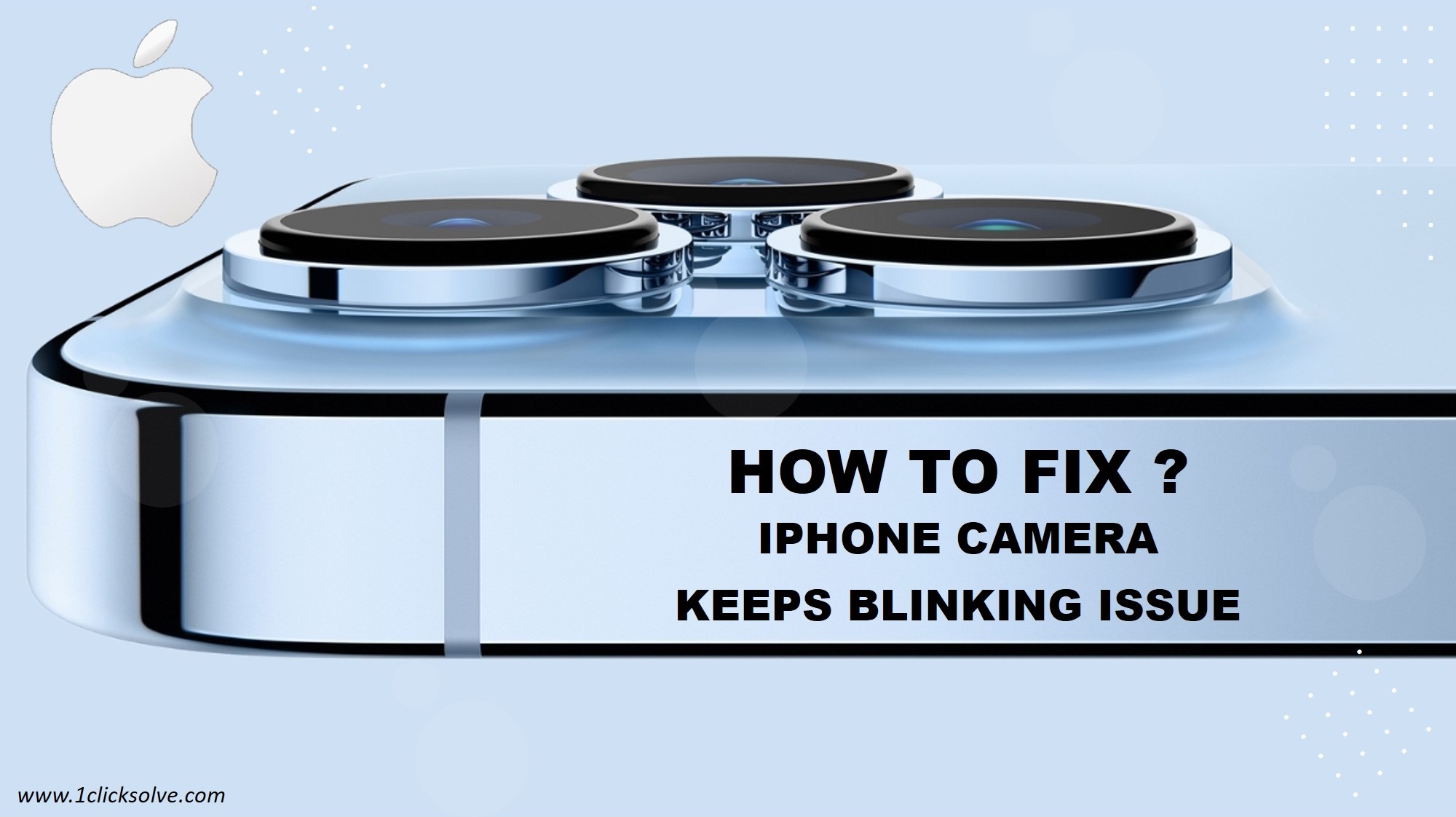 How to Fix Your iPhone Camera Keeps Blinking Issue