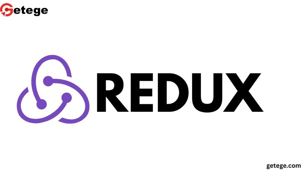 A Complete Guide to Understanding Redux for State Management