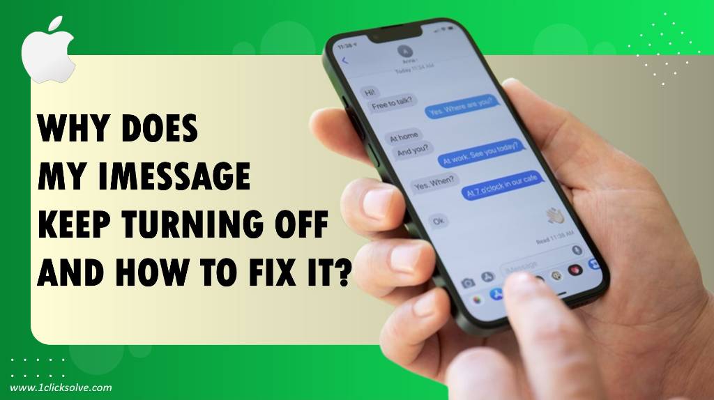 Why Does My iMessage Keep Turning Off and How to Fix It?