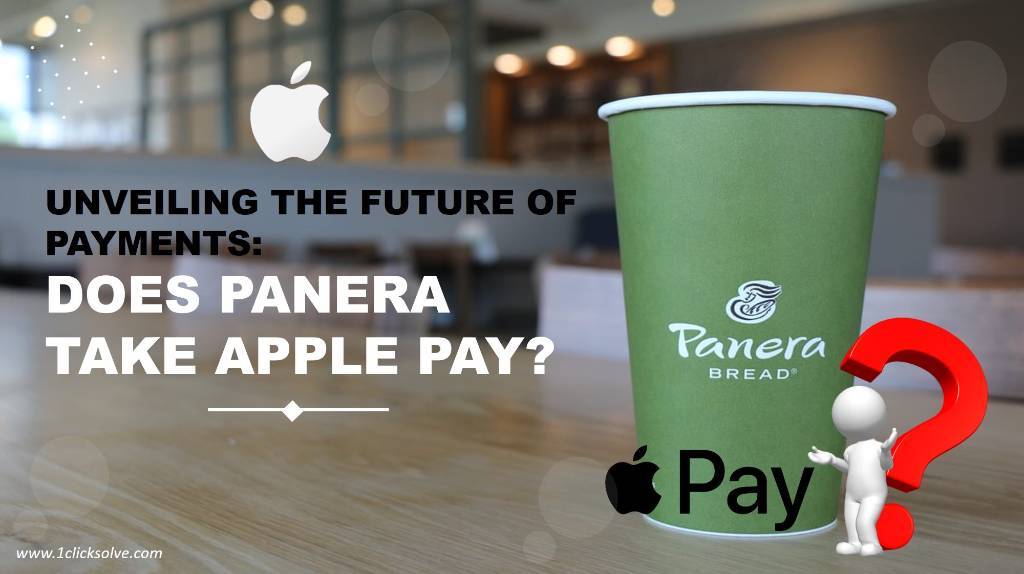Unveiling the Future of Payments: Does Panera Take Apple Pay?