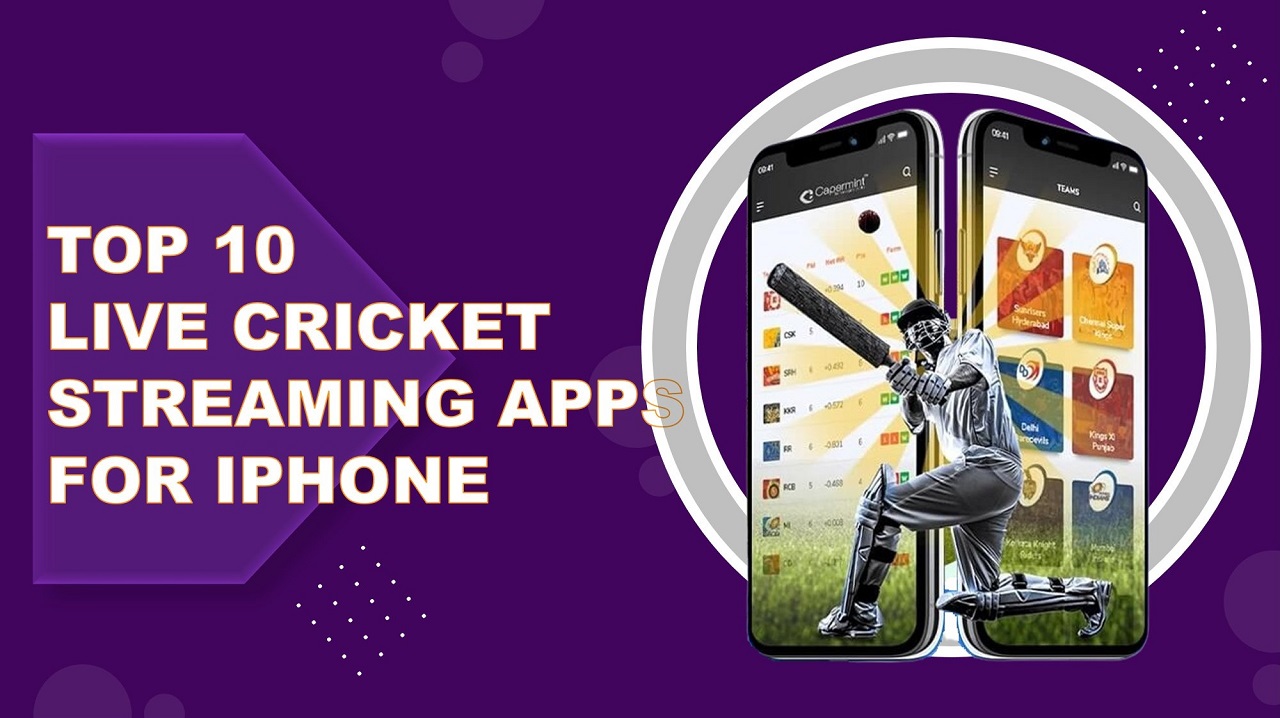 Iphone 14 cricket: Top 10 Live Cricket Streaming Apps, Unleash the Ultimate Cricket Experience  