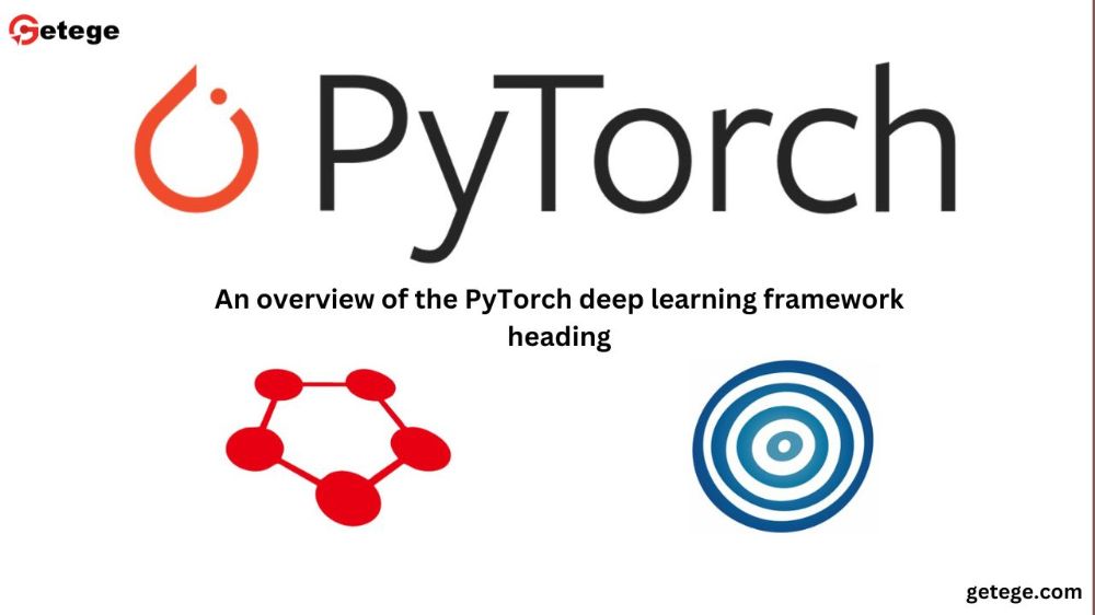 Understanding PyTorch: A Comprehensive Guide for Deep Learning Enthusiasts